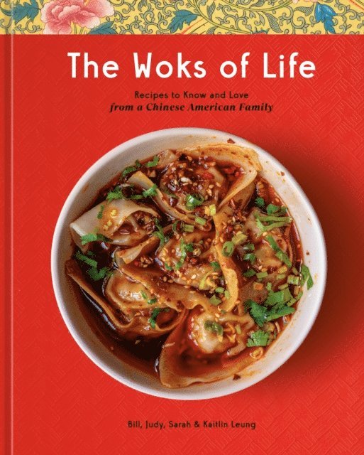 Sarah Leung, Judy Leung, Kaitlin Leung, Bill Leung - Woks of Life, E-bok