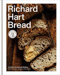 Richard Hart Bread: Intuitive Sourdough Baking