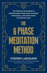 6 Phase Meditation Method