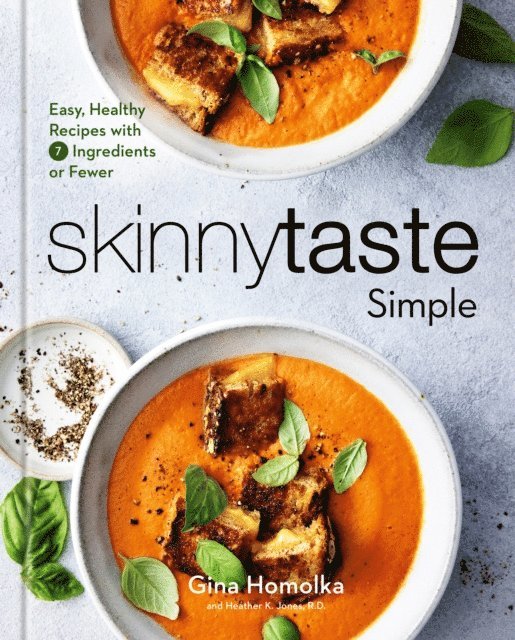 R.D. Heather K. Jones, Gina Homolka - Skinnytaste Simple, E-bok