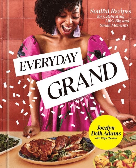 Jocelyn Delk Adams - Everyday Grand, E-bok