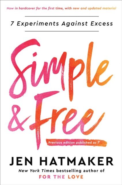 Jen Hatmaker - Simple and Free, E-bok