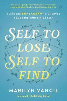 Marilyn Vancil - Self to Lose, Self to Find, Häftad. Tillgänglighet: Tillfälligt slut