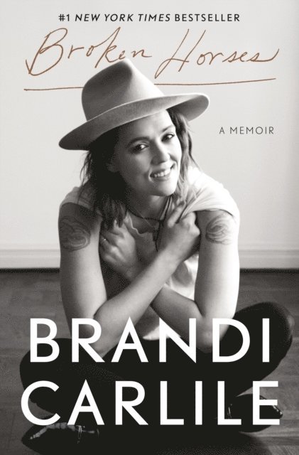 Brandi Carlile - Broken Horses, E-bok