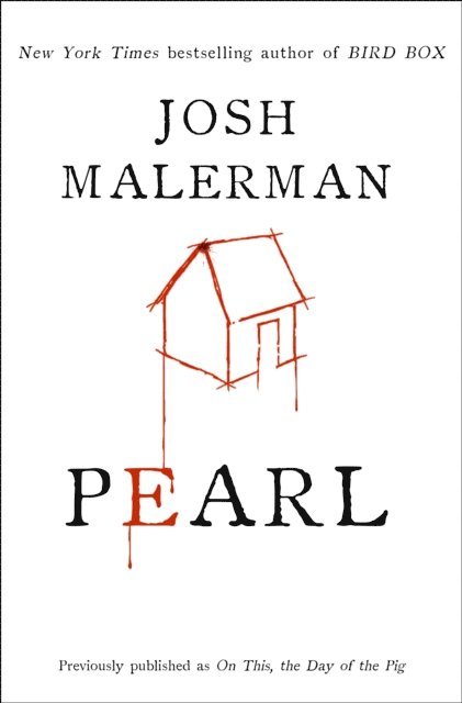 Josh Malerman - Pearl, E-bok