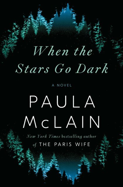 Paula McLain - When the Stars Go Dark, E-bok