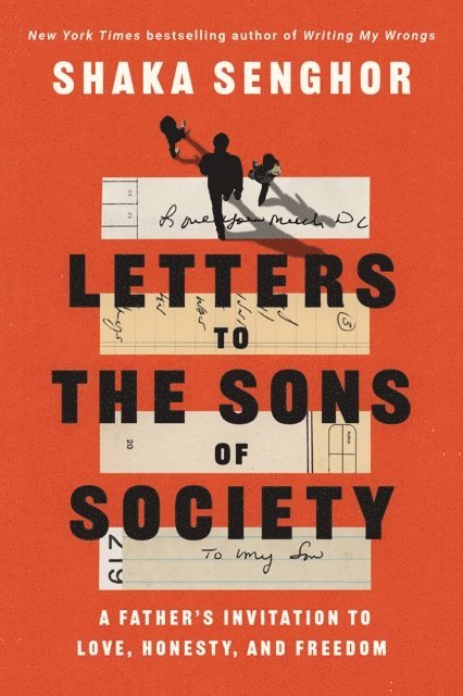 Shaka Senghor - Letters to the Sons of Society, E-bok