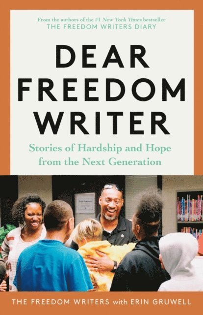 Erin Gruwell - Dear Freedom Writer, E-bok