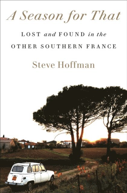 Steve Hoffman - Season for That, E-bok
