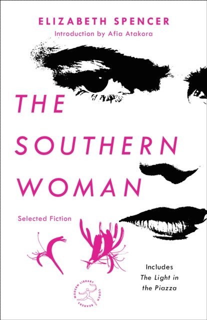 Elizabeth Spencer - Southern Woman, E-bok