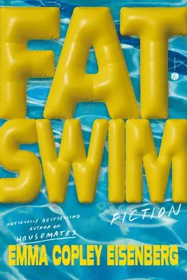 Emma Copley Eisenberg - Fat Swim: Fiction, Inbunden. Tillgänglighet: Lägg i varukorg
