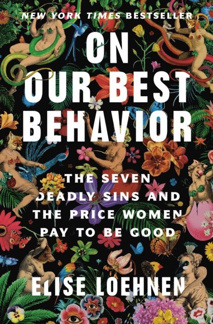 Elise Loehnen - On Our Best Behavior, E-bok