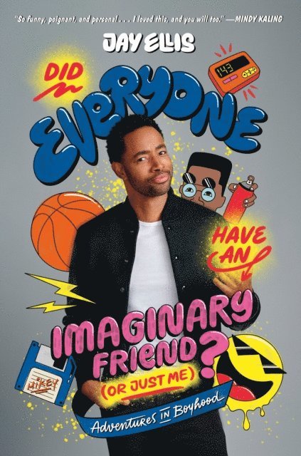 Jay Ellis - Did Everyone Have an Imaginary Friend (or Just Me)?, E-bok