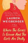 Where the Grass Is Green and the Girls Are Pretty