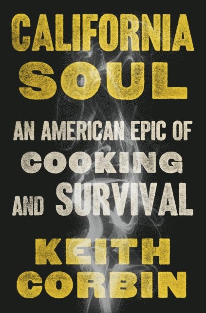 Kevin Alexander, Keith Corbin - California Soul, E-bok