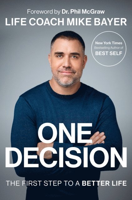Mike Bayer - One Decision, E-bok. Tillgänglighet: Lägg i varukorg