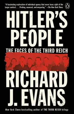 Hitler's People: The Faces of the Third Reich