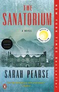 The Sanatorium: Reese's Book Club (a Novel)