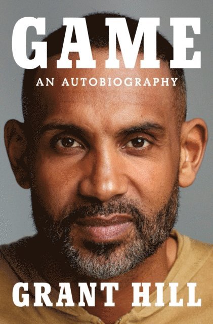 Grant Hill - Game, E-bok