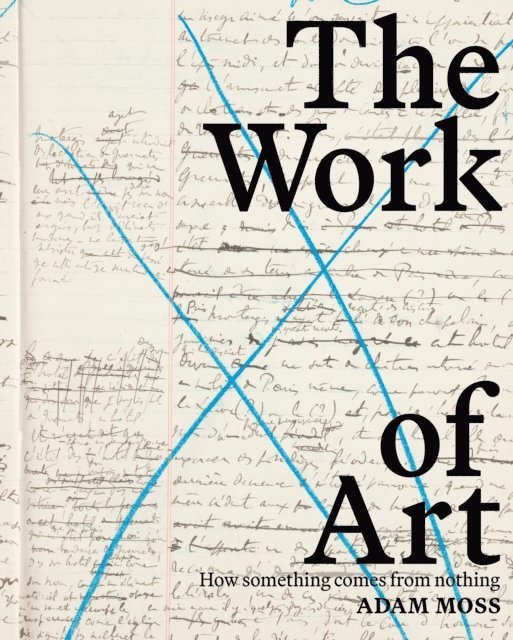 Adam Moss - Work of Art, E-bok
