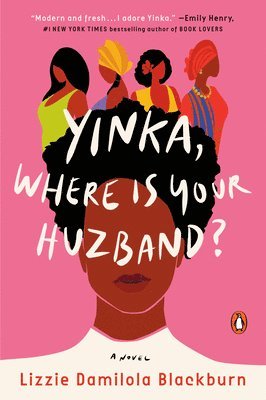 Lizzie Damilola Blackburn - Yinka, Where Is Your Huzband?, Häftad