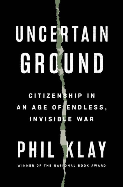 Phil Klay - Uncertain Ground, E-bok