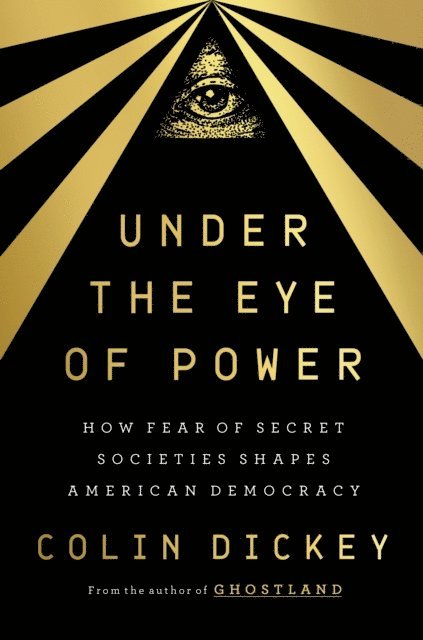 Colin Dickey - Under the Eye of Power, E-bok. Tillgänglighet: Lägg i varukorg