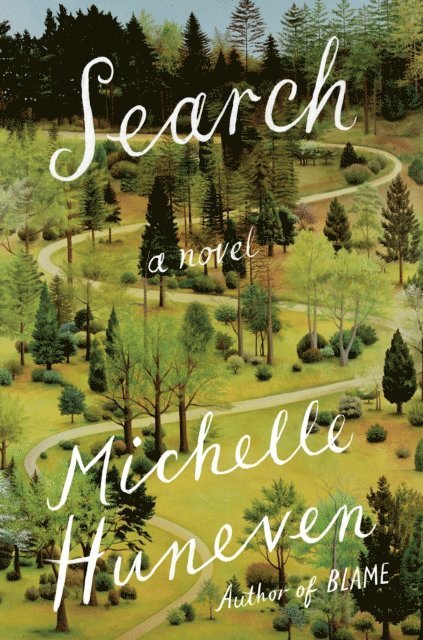 Michelle Huneven - Search, E-bok