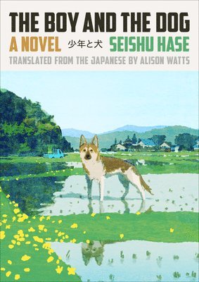 Seishu Hase - The Boy and the Dog, Inbunden