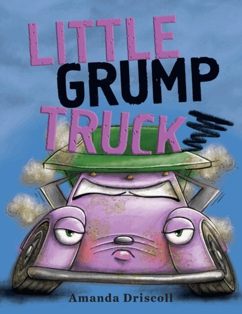 Amanda Driscoll - Little Grump Truck, E-bok