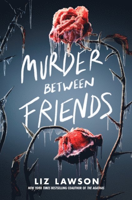 Liz Lawson - Murder Between Friends, E-bok