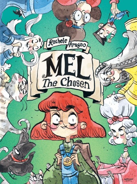 Rachele Aragno - Mel The Chosen, E-bok