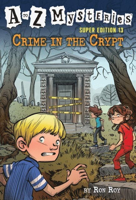 Ron Roy - to Z Mysteries Super Edition #13: Crime in the Crypt, E-bok
