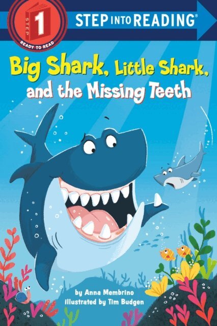 Anna Membrino - Big Shark, Little Shark, and the Missing Teeth, E-bok