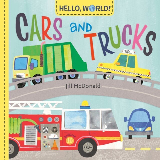 Jill McDonald - Hello, World! Cars and Trucks, E-bok