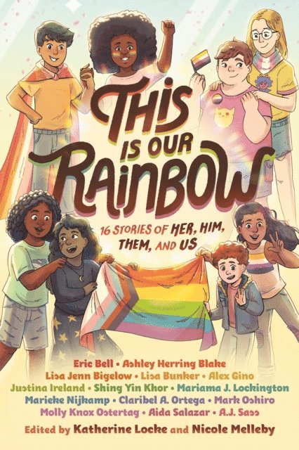 Nicole Melleby, Katherine Locke - This Is Our Rainbow, E-bok