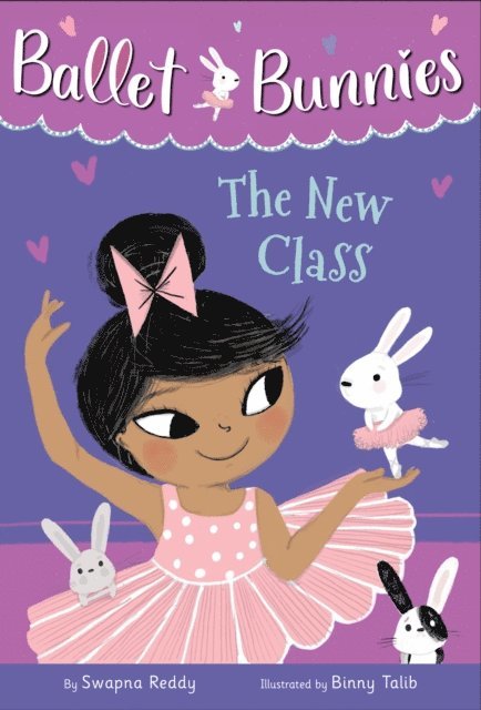 Swapna Reddy - Ballet Bunnies #1: The New Class, E-bok