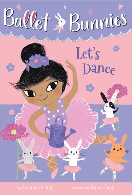 Swapna Reddy - Ballet Bunnies #2: Let's Dance, E-bok