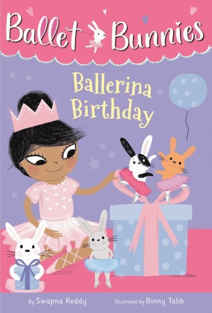 Swapna Reddy - Ballet Bunnies #3: Ballerina Birthday, E-bok