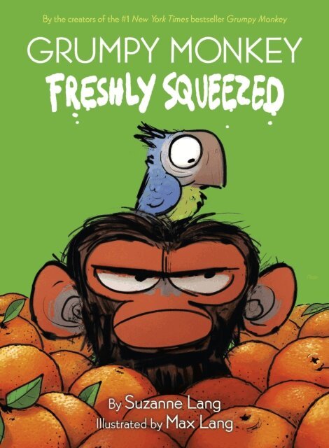 Suzanne Lang - Grumpy Monkey Freshly Squeezed, E-bok