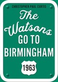 Watsons Go To Birmingham--1963: 25Th Anniversary Edition