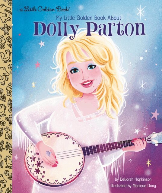 Deborah Hopkinson - Dolly Parton: A Little Golden Book Biography, E-bok