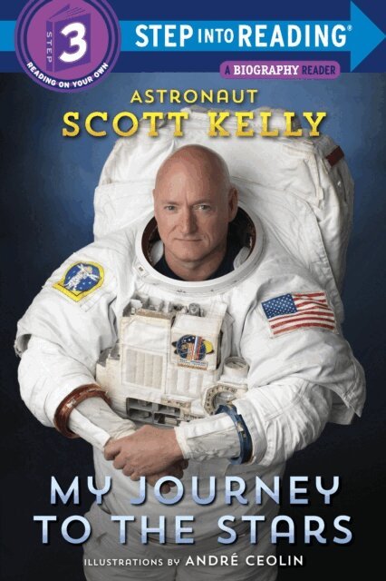 Scott Kelly - My Journey to the Stars (Step into Reading), E-bok