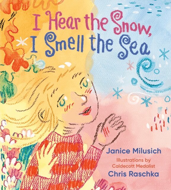 Janice Milusich - I Hear the Snow, I Smell the Sea, E-bok