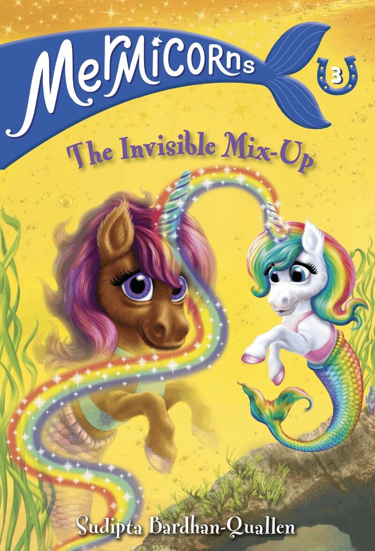 Sudipta Bardhan-Quallen - Mermicorns #3: The Invisible Mix-Up, Häftad