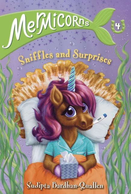 Sudipta Bardhan-Quallen - Mermicorns #4: Sniffles and Surprises, E-bok