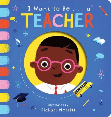 I Want to Be...a Teacher, Kartonnage