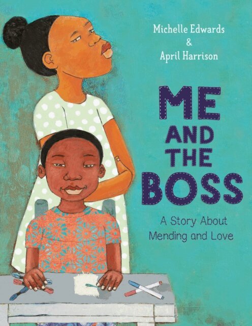 Michelle Edwards - Me and the Boss, E-bok