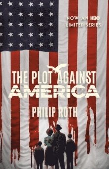 Plot Against America (Movie Tie-In Edition) av Philip Roth