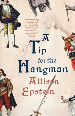 Allison Epstein - A Tip for the Hangman, Häftad. Tillgänglighet: Lägg i varukorg